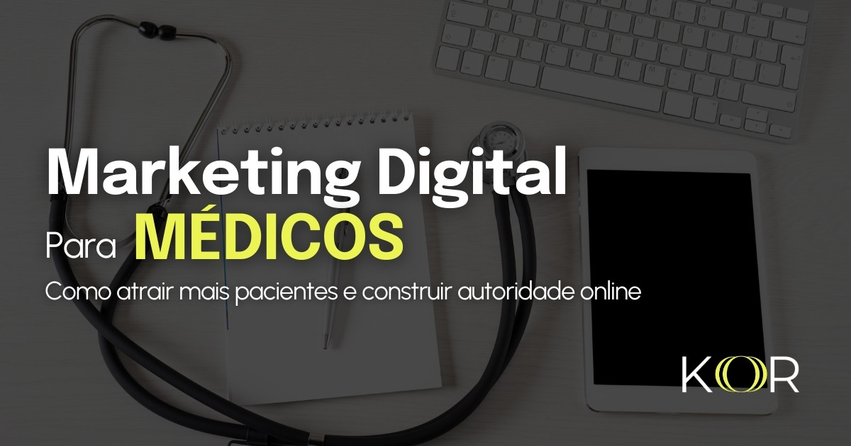 Marketing Digital Para Médicos - Como Atrair Mais Pacientes